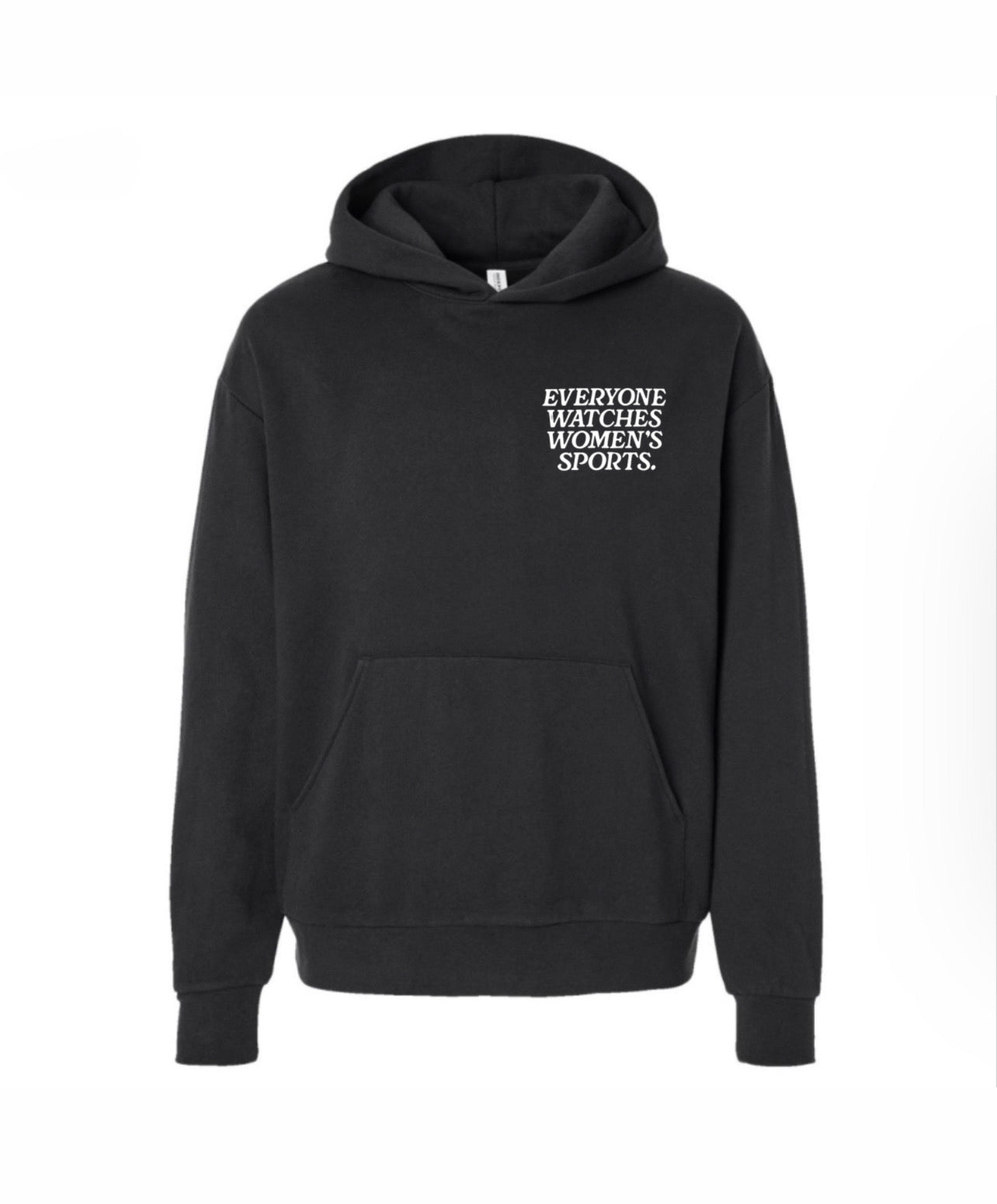 everyone watches women’s sports hoodie
