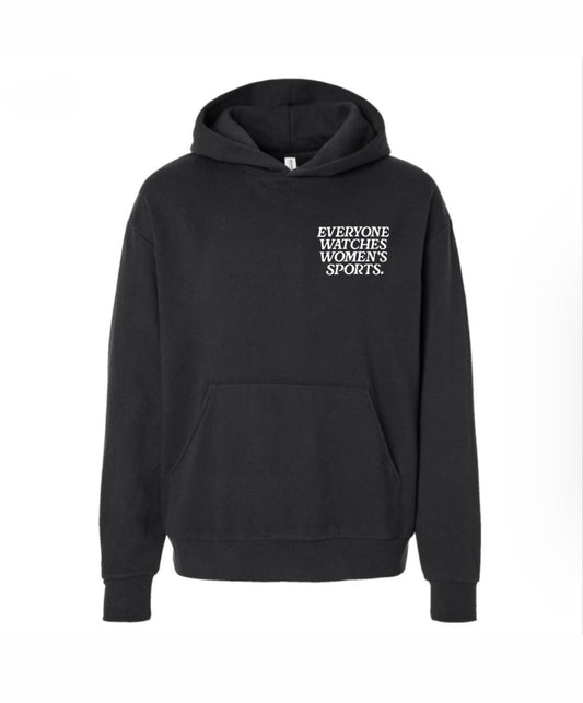 everyone watches women’s sports hoodie